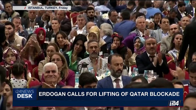 i24NEWS DESK | Erdogan calls for lifting of Qatar blockade | Friday, June 9th 2017