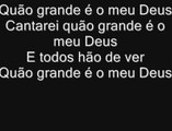 Quão Grande é o Meu Deus Com Legenda (Soraya Moraes)