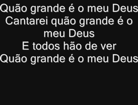 Quão Grande é o Meu Deus Com Legenda (Soraya Moraes)
