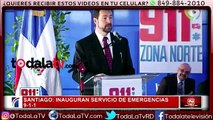 Presidente Medina inaugura 9-1-1 para Santiago y Puerto Plata-Noticias y Mucho Más-Video