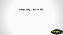 Unlocking a BMW 525 - Car 234234
