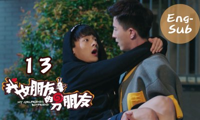 【My Girlfriend's Boyfriend】Ep13 (Eng-sub) (Love Triangle between An Otaku and 2 Robots)