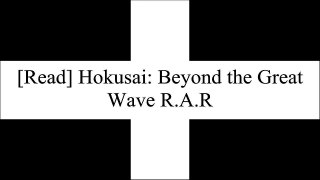 [TSBr6.B.E.S.T] Hokusai: Beyond the Great Wave by Timothy Clark, Shugo Asano, Roger KeyesTerence McInerneyMatthijs IlsinkRonni Baer D.O.C