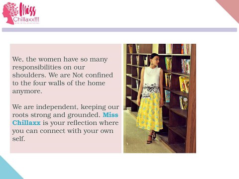 Miss Chillaxx - One-stop Destination for Lifestyle, Beauty and Fashion Blogs for Women