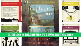 [Epub] Full Download Orphan Train: A Novel Ebook Online