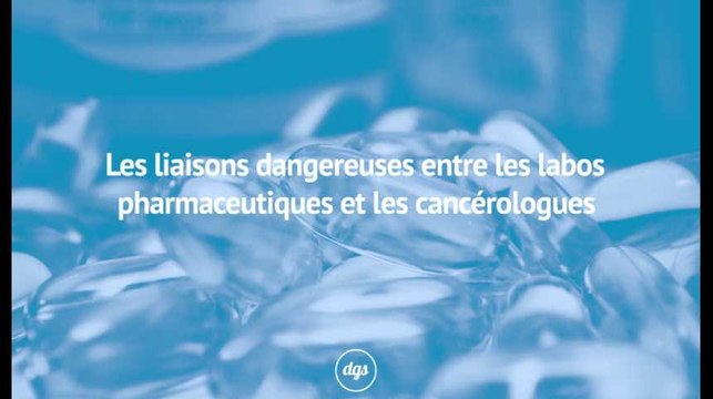 Les liaisons dangereuses entre les labos pharmaceutiques et les cancérologues