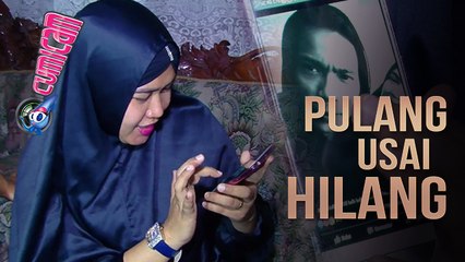 4 Hari Hilang, Aris Idol Bawa Pulang Uang Banyak - Cumicam 09 Juni 2017