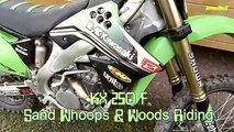 275.KX250F - Sand Whoops and Woods riding