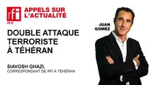 Double attaque terroriste à Téhéran