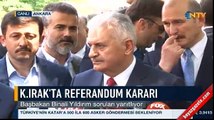 Başbakan Yıldırım'dan Kuzey Irak'taki referandum kararına ilişkin açıklama