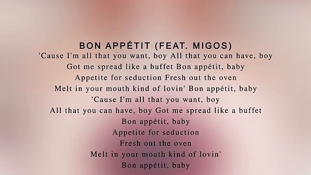 Katy Perry - Bon Appétit (feat. Migos) (Lyrics)