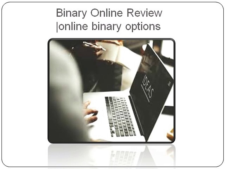 Binary Online Review