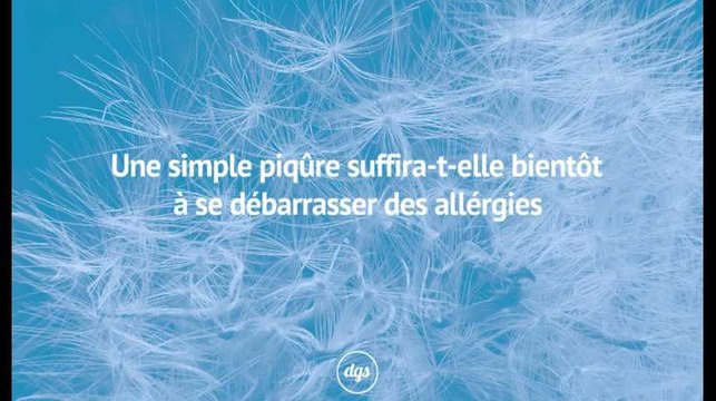 Une simple piqûre suffira-t-elle bientôt à se débarrasser des allérgies