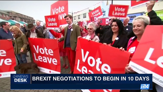 i24NEWS DESK | Brexit negotiations to begin in 10 days | Friday, June 9th 2017