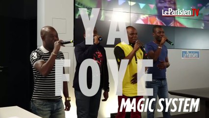 Magic System chante «Ya foye» en live au Parisien