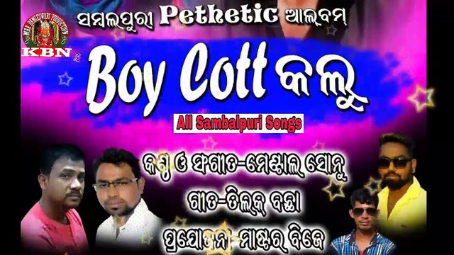 Boy Cott Kalu-Singer-Master Sonu-New Sambalpuri pethetic Songs_2017