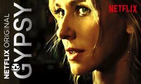 GYPSY I TV Series Trailer I NETFLIX 2017 I NAOMI WATTS