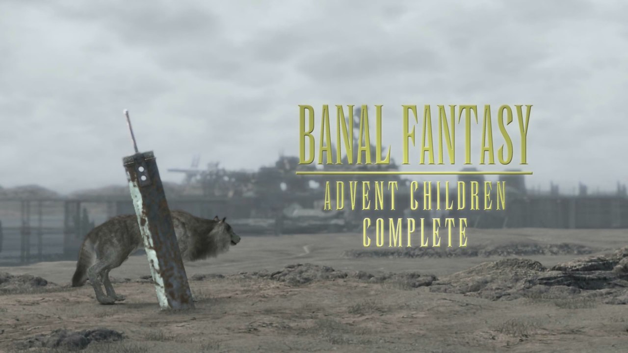 Banal Fantasy - Advent Children Complete