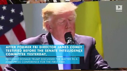 Donald Trump spoke publicly on James Comey's testimony for the first time