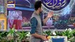 Shan-e-Sehr – 14th Roza ( DUA ) Waseem Badami - 10th June 2017