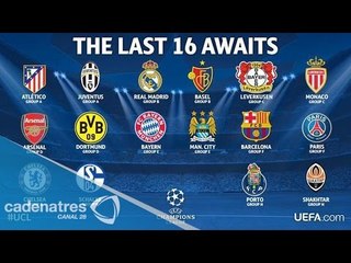 Los 16 equipos clasificados a los octavos de final de la Champions League