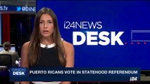 i24NEWS DESK | Puerto Ricans vote in statehood referendum | Sunday 11th 2017