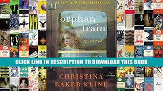 [PDF] Full Download Orphan Train: A Novel Read Popular