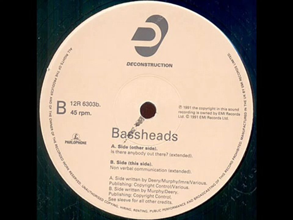 Bassheads - Is There Anybody Out There