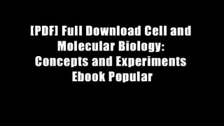 [PDF] Full Download Cell and Molecular Biology: Concepts and Experiments Ebook Popular
