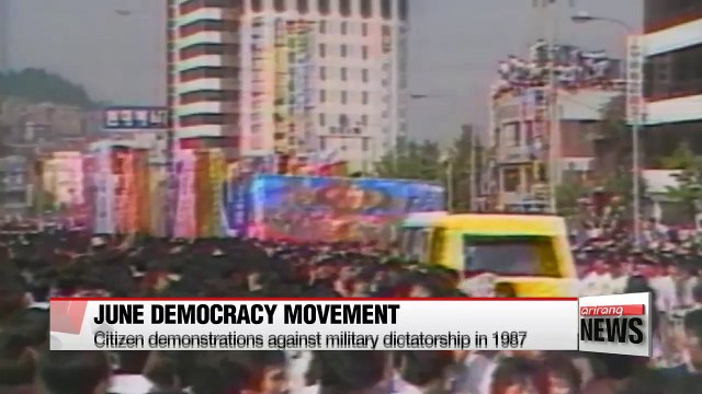 Looking back on Korea's June Democracy Movement