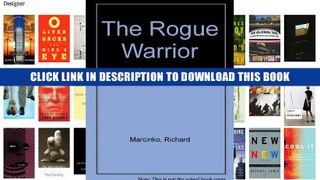 [PDF] Full Download The Rogue Warrior Read Online