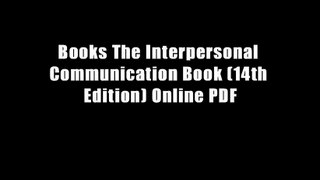 Books The Interpersonal Communication Book (14th Edition) Online PDF