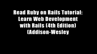 Read Ruby on Rails Tutorial: Learn Web Development with Rails (4th Edition) (Addison-Wesley