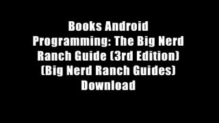 Books Android Programming: The Big Nerd Ranch Guide (3rd Edition) (Big Nerd Ranch Guides) Download