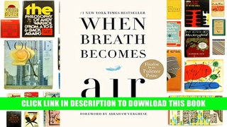 [PDF] Full Download When Breath Becomes Air Ebook Online