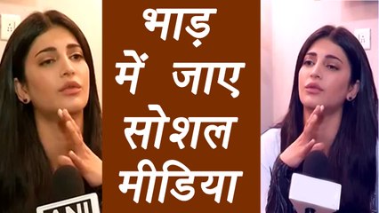Shruti Haasan doesn't care about Social Media Trolls | FilmiBeat