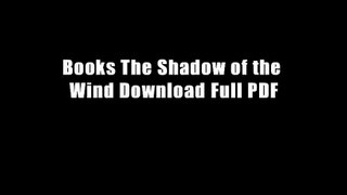Books The Shadow of the Wind Download Full PDF