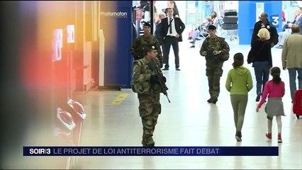 Le projet de loi antiterroriste fait débat