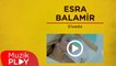 Esra Balamir - Elveda