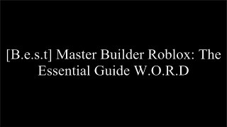 [xMFEA.Free] Master Builder Roblox: The Essential Guide by Triumph Books [W.O.R.D]