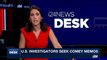 i24NEWS DESK | US investigators seek Comey memos | Saturday, June 10th 2017
