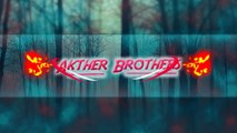 Akther Brothers YouTube Banner Channel art speedart || 2017 || Photoshop || Akther Brothers ||