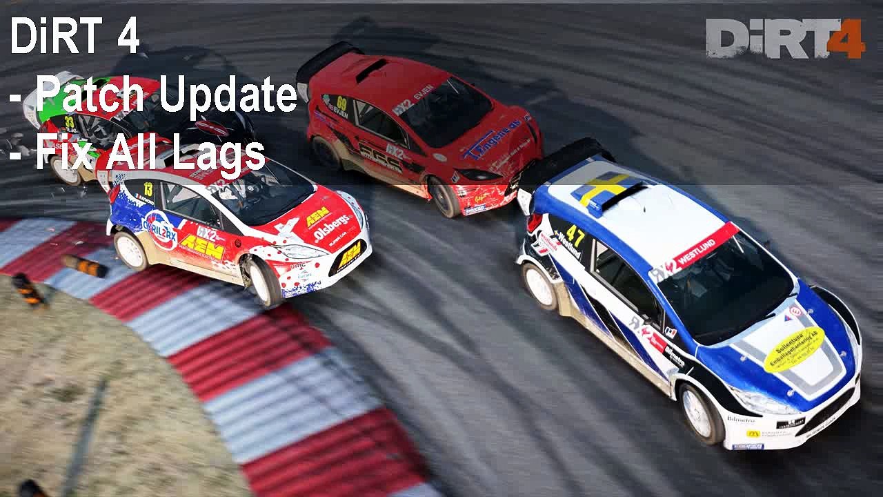 Fix graphic lags, low fps in DiRT 4 pc