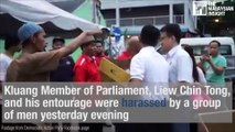 Kluang MP Liew Chin Tong harassed by group of men