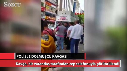 Güvenpark'ta polisle dolmuşçu kavgası