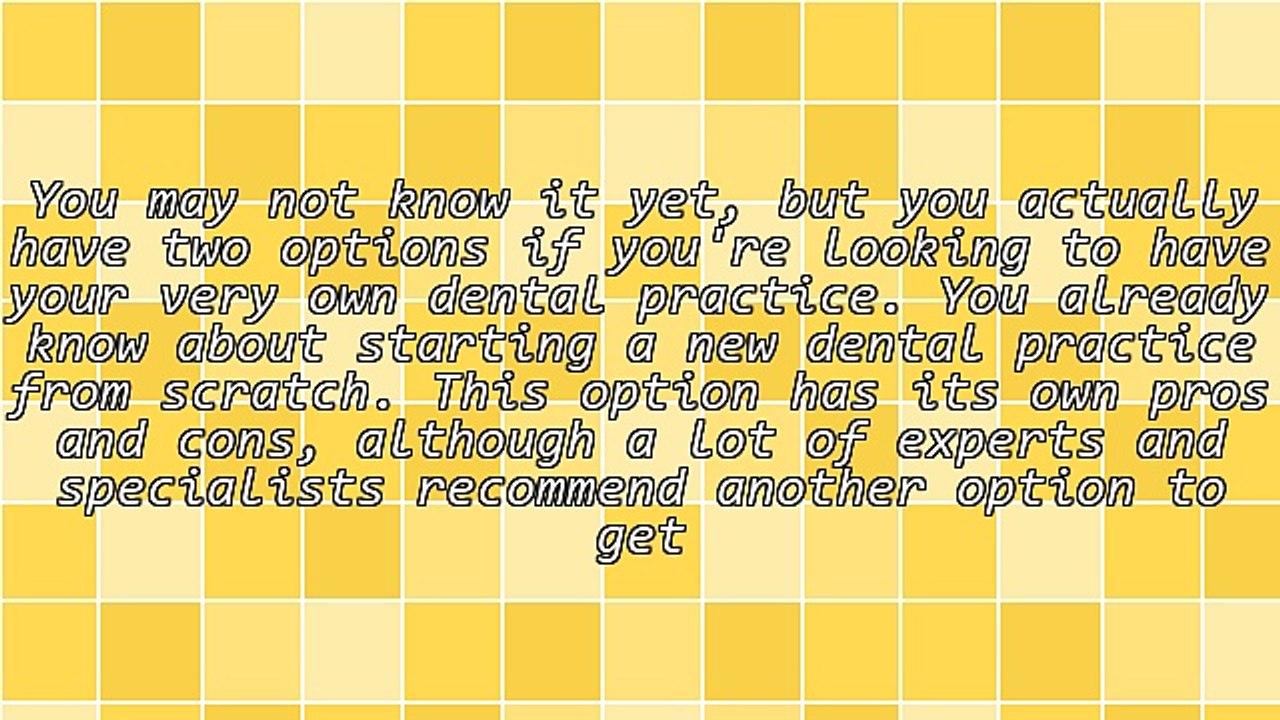 Starting a New Dental Practice? Here's Your Guide That Includes Another Option to Get Started