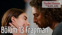 Fazilet Hanım ve Kızları 13. Bölüm (Sezon Finali) Fragman