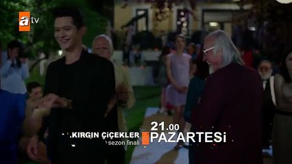 Kırgın Çiçekler 88. Bölüm (Sezon Finali) Fragmanı