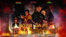 Phim Hồ Sơ Lửa Phần 2 [Người Ba Mặt Tập 39]