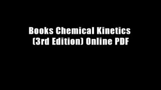 Books Chemical Kinetics (3rd Edition) Online PDF